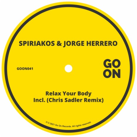 Relax Your Body (Chris Sadler Remix) ft. Jorge Herrero | Boomplay Music