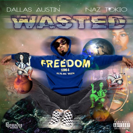 Wasted ft. Naz Tokio | Boomplay Music