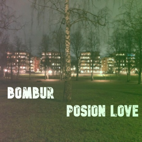 Posion Love | Boomplay Music