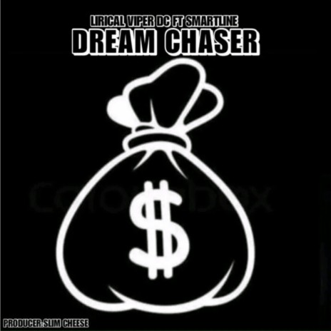 Dream Chaser ft. Smart Line | Boomplay Music