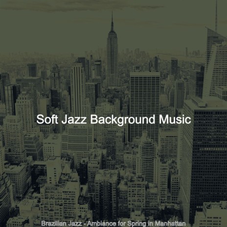 Background for Spring in Manhattan | Boomplay Music