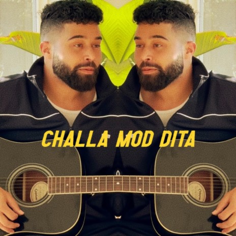 Challa Mod Dita | Boomplay Music