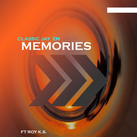 Memories ft. Roy K.S.