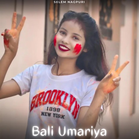 Bali Umariya Theth Nagpuri | Boomplay Music