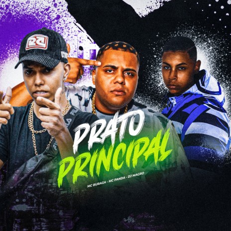 Prato Principal ft. Dj Magro & MC PANDA | Boomplay Music