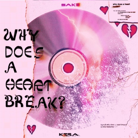 Why Does a Heart Break? (feat. Saki) | Boomplay Music