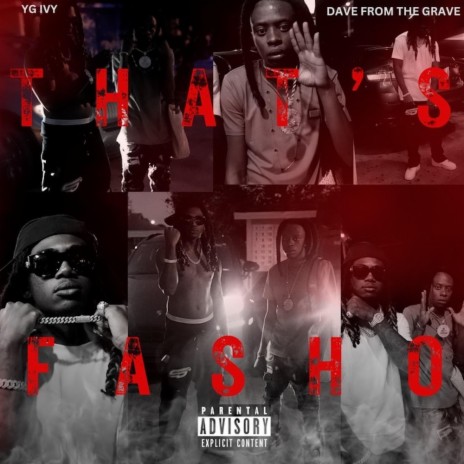 That's Fasho ft. Dave from the Grave | Boomplay Music