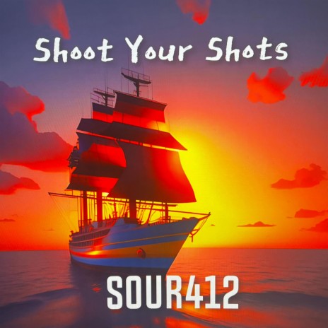 Shoot Your Shots | Boomplay Music