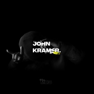 John Kramer lyrics | Boomplay Music