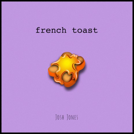 french toast | Boomplay Music
