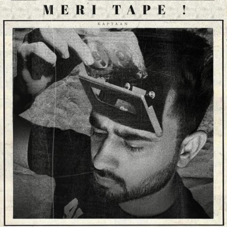 Meri Tape | Boomplay Music