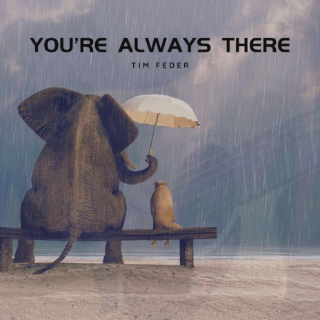 You're Always There ft. Ryan Hendricks | Boomplay Music