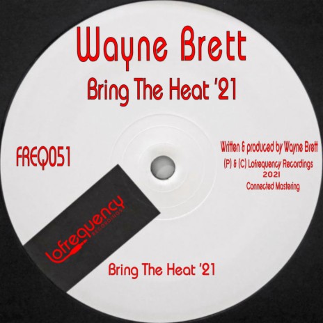 Bring The Heat '21 (Original Mix)