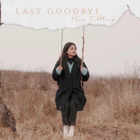 Last Goodbye | Boomplay Music