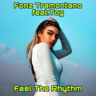 Feel The Rhythm (feat. Toy)