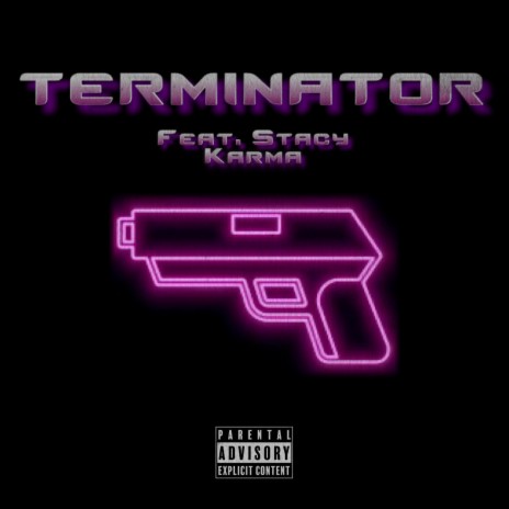 Terminator ft. Stacy Karma | Boomplay Music
