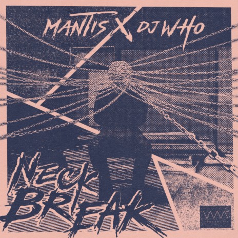 Neck Break ft. Mantis | Boomplay Music