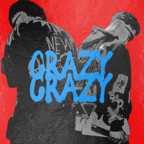 CRAZY (Special Version) ft. Rail 47 | Boomplay Music