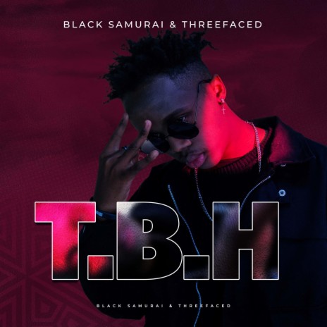 T.B.H. ft. Threefaced