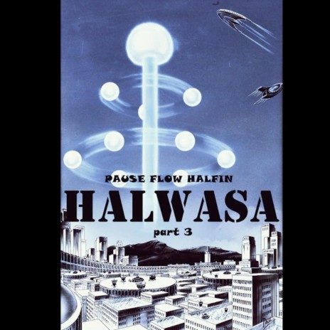 Halwasa, Pt. 3 | Boomplay Music