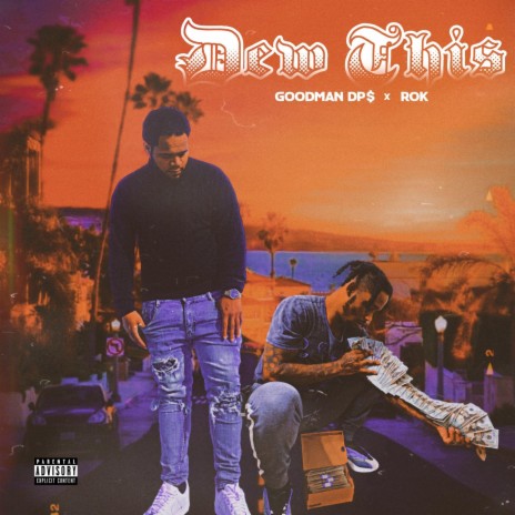 Dew This ft. Rok | Boomplay Music