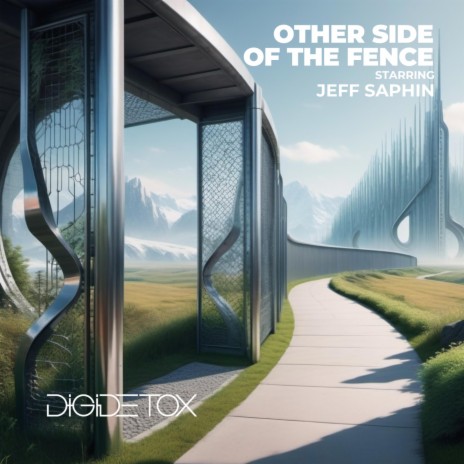Other Side of the Fence ft. Jeff Saphin & Boris Berlin | Boomplay Music