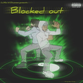 Blocked out (deluxe)