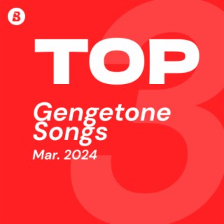 Top Gengetone Songs April 2024