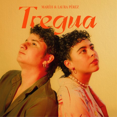 Tregua ft. Laura Pérez | Boomplay Music