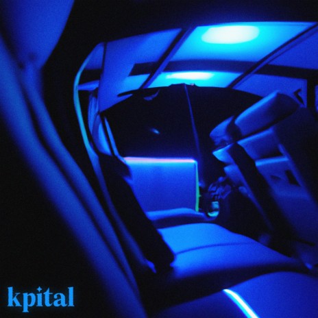 kpital | Boomplay Music