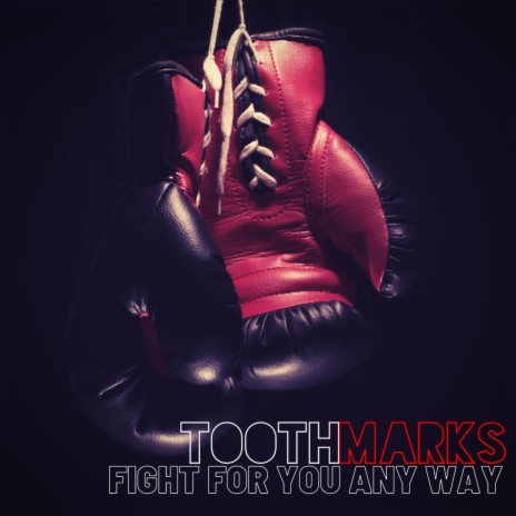 Fight For You Any Way | Boomplay Music