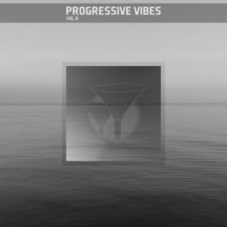 Progressive Vibes, Vol. 08