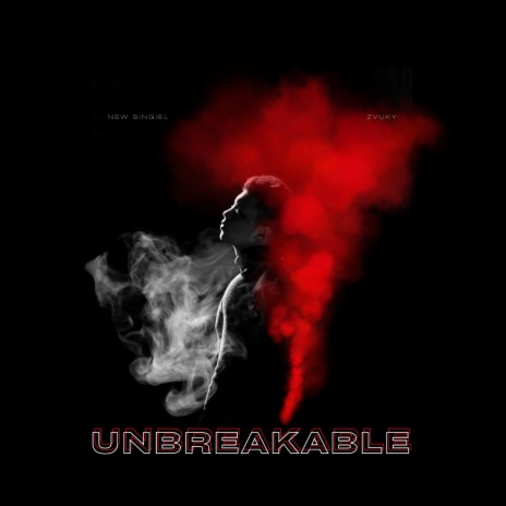 Unbreakable | Boomplay Music