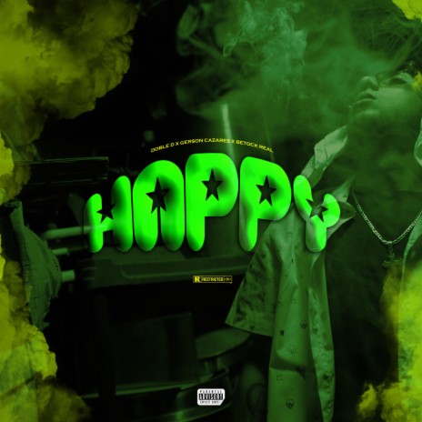 Happy ft. Betock Real & Gerson Cazares | Boomplay Music