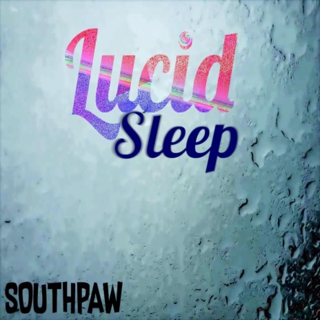 Lucid Sleep | Boomplay Music