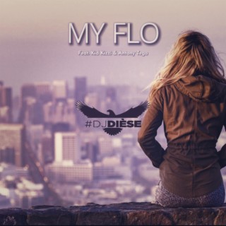 My Flo ft. Antony Tega & Kid Kizzi lyrics | Boomplay Music