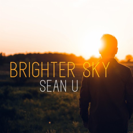 Brighter Sky | Boomplay Music