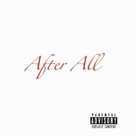 After All (After All Thats Said And Done)