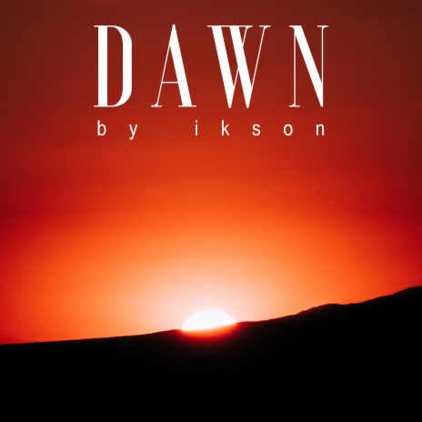 Dawn | Boomplay Music