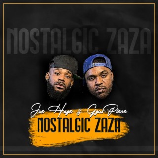 Nostalgic Zaza ft. Gzus Piece lyrics | Boomplay Music