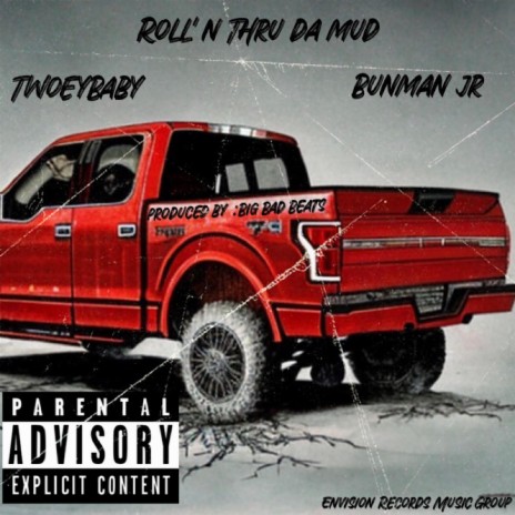Rollin Thru Da Mudd ft. BUNMANJR | Boomplay Music