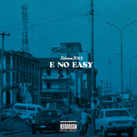 E NO EASY | Boomplay Music