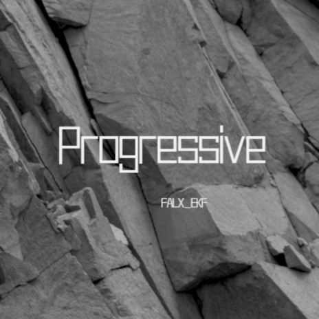 ProGrEssIVe | Boomplay Music