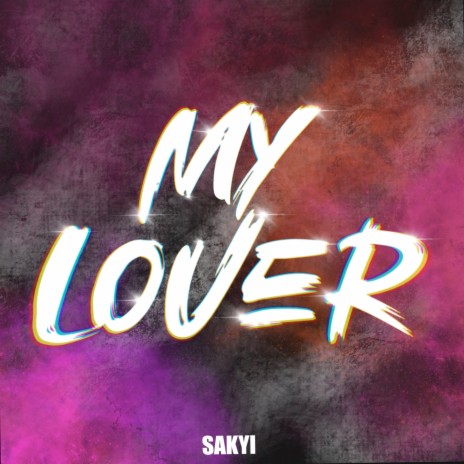 My Lover | Boomplay Music