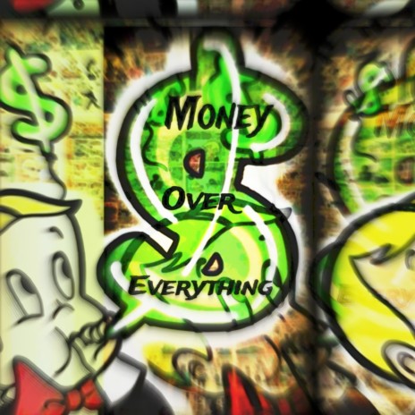 Money Over Everything | Boomplay Music