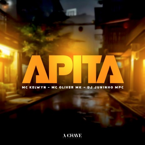 Apita ft. Mc Oliver Mk & Dj Juninho MPC | Boomplay Music