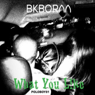 What You Like lyrics | Boomplay Music