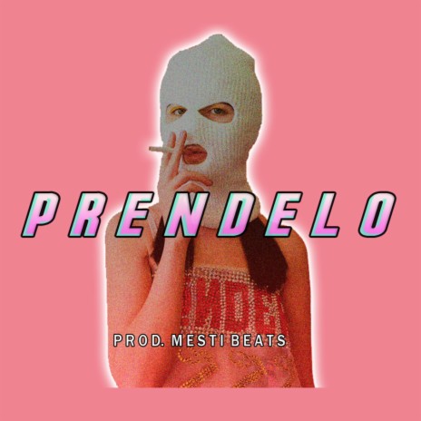 Prendelo | Boomplay Music