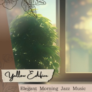 Elegant Morning Jazz Music