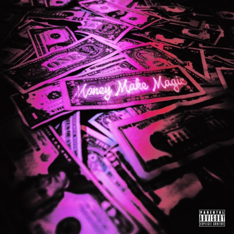 Money Make Magic | Boomplay Music